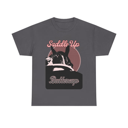 Western Cowgirl Tee - 'Saddle Up Buttercup' Unisex Heavy Cotton
