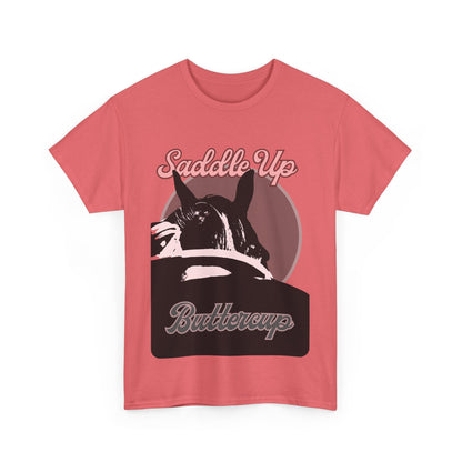 Western Cowgirl Tee - 'Saddle Up Buttercup' Unisex Heavy Cotton